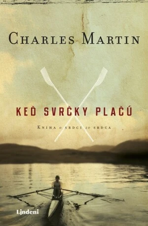 Keď svrčky plačú - Charles Martin - e-kniha