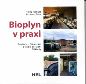 Bioplyn v praxi - Heinz Schulz, Barbara Eder