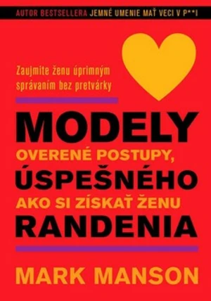 Modely úspešného randenia - Mark Manson