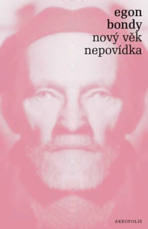 Nový věk - Nepovídka - Egon Bondy