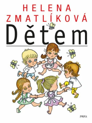 Dětem - Helena Zmatlíková