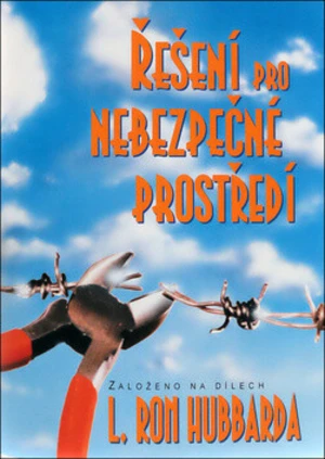 Řešení pro nebezpečné prostředí - L. Ron Hubbard