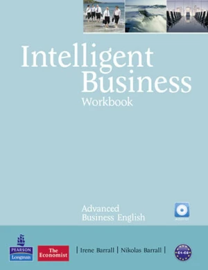 Intelligent Business Advanced Workbook w/ Audio CD Pack - Irene Barrall