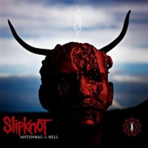 Slipknot – Antennas To Hell