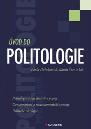 Úvod do politologie - Pavla Dočekalová, Kamil Švec - e-kniha