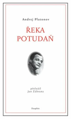 Řeka Potudaň - Andrej Platonov