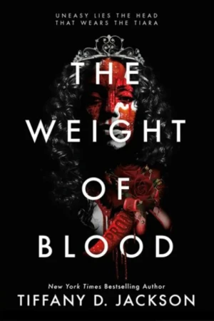 The Weight of Blood - Tiffany D. Jackson