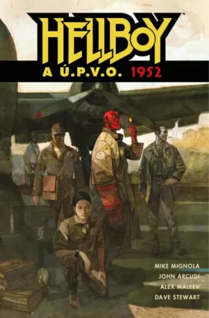 Hellboy a Ú.P.V.O. 1 - 1952 - Mike Mignola, John Arcudi