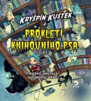 Kryšpín Kůstek a prokletí knihovního psa - Marko Hautala