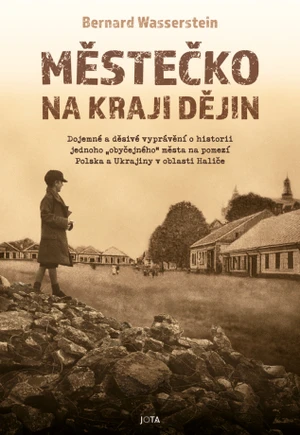 Městečko na kraji dějin - Bernard Wasserstein - e-kniha