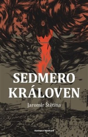 Sedmero královen - Jaromír Štětina