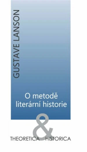 O metodě literární historie - Gustave Lanson