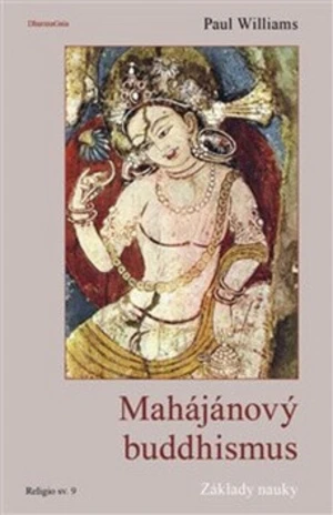 Mahájánový buddhismus - Paul Williams