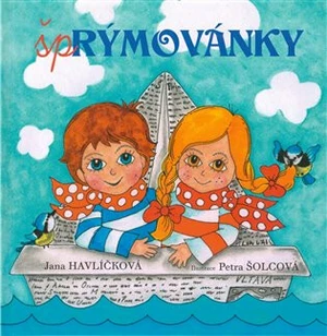 Šprýmovánky - Jana Havlíčková, Petra Šolcová