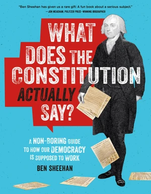 OMG WTF Does the Constitution Actually Say?