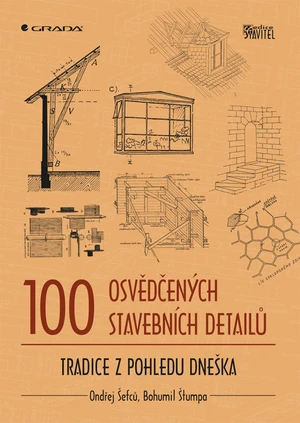 Kniha: 100 osvědčených stavebních detailů od Šefců Ondřej