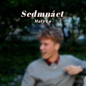 Maty Lo – Sedmnáct