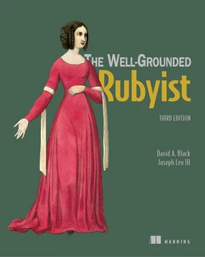 The Well-Grounded Rubyist