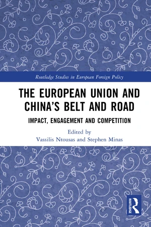 The European Union and Chinaâs Belt and Road