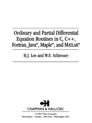 Ordinary and Partial Differential Equation Routines in C, C++, Fortran, Java, Maple, and MATLAB