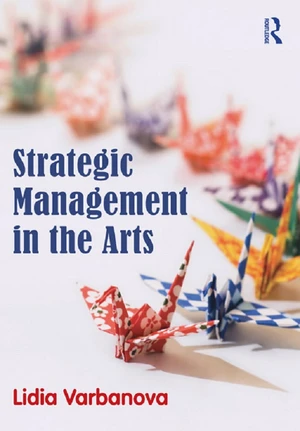 Strategic Management in the Arts