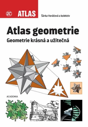 Atlas geometrie - kolektiv autorů, Šárka Voráčová