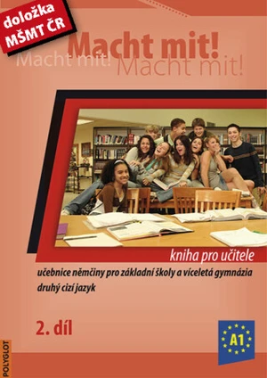 Macht mit! Kniha pro učitele 2. díl - Doris Dusilová, Miluše Jankásková, Mark Schneider, Jens Krüger, Vladimíra Kolocová