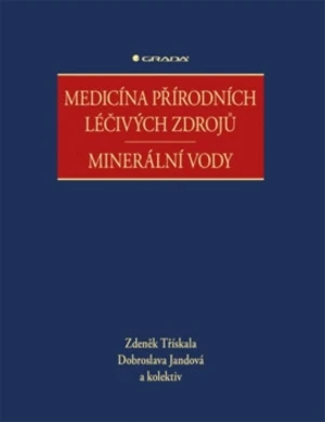 Medicína přírodních léčivých zdrojů - Dobroslava Jandová, Zdeněk Třískala