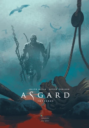 Asgard - Xavier Dorison, Meyer Ralph