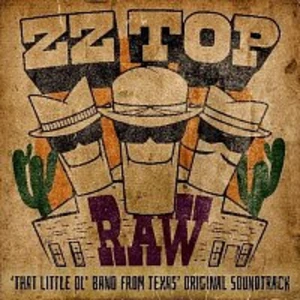 ZZ Top – Raw ('That Little Ol' Band From Texas' Original Soundtrack) CD