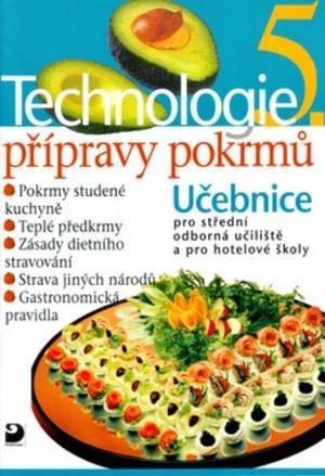 Technologie přípravy pokrmů 5.díl