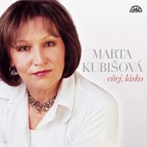 Marta Kubišová – Vítej, lásko