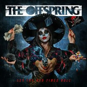 The Offspring – Let The Bad Times Roll