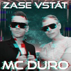 MC DURO – Zase vstát