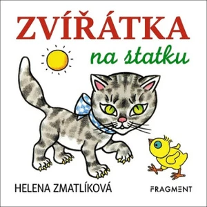 Zvířátka na statku – Helena Zmatlíková - autora nemá