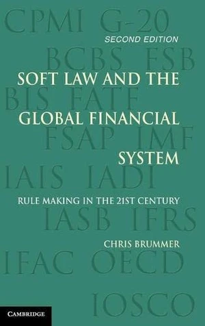 Soft Law and the Global Financial System