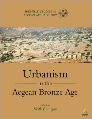 Urbanism in the Aegean Bronze Age