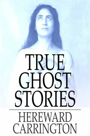 True Ghost Stories