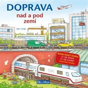 Doprava nad a pod zemí - Igor Lange