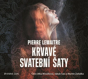 Krvavé svatební šaty - Pierre Lemaitre, Martin Zahálka, Jakub Saic, Jitka Moučková - audiokniha