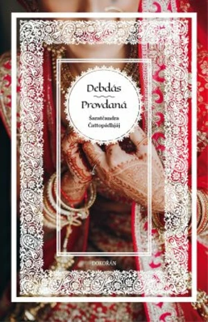 Debdás - Provdaná - Čattopádhjáj Šaratčandra