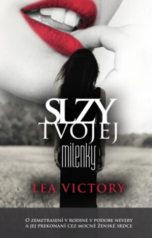 Slzy tvojej milenky - Lea Victory