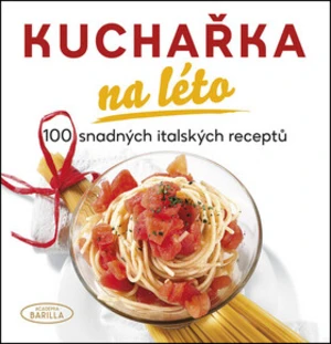 Kuchařka na léto - Academia Barilla