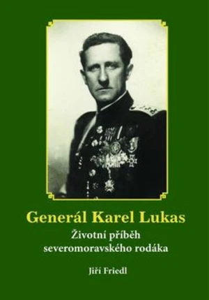 Generál Karel Lukas - Jiří Friedl