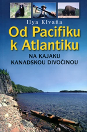 Od Pacifiku k Atlantiku - Klvaňa Ilya