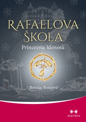 Rafaelova škola: Princezna klenotů - Renata Štulcová - e-kniha