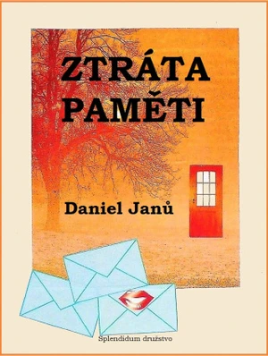 Ztráta paměti - Janů Daniel - e-kniha