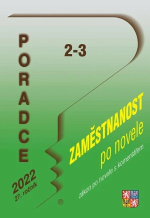 Poradce 2-3/2022 – Zákon o zaměstnanosti s komentářem - Ladislav Jouza, Petr Taranda, JUDr. Jana Drexlerová