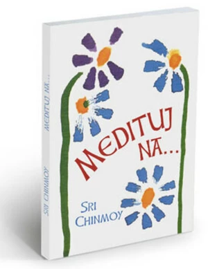 Medituj na - Sri Chinmoy