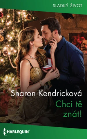 Chci tě znát! - Sharon Kendricková - e-kniha